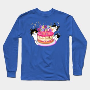 Happy Birthday and Tuxedo Cats! Long Sleeve T-Shirt